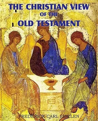 Die christliche Sicht auf das Alte Testament - The Christian View of the Old Testament