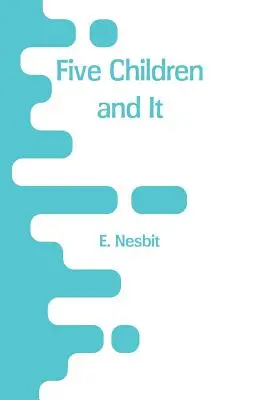 Fünf Kinder und es - Five Children and It