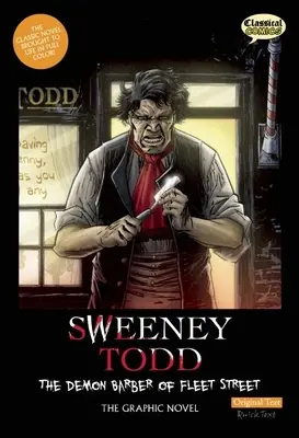 Sweeney Todd: Der Dämonenbarbier der Fleet Street, Originaltext: Die Graphic Novel - Sweeney Todd: The Demon Barber of Fleet Street, Original Text: The Graphic Novel