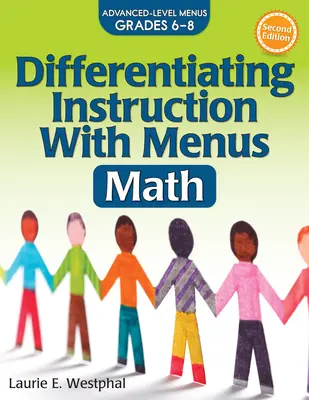 Differenzierender Unterricht mit Menüs: Mathematik (Klassen 6-8) - Differentiating Instruction with Menus: Math (Grades 6-8)