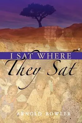 Ich saß, wo sie saßen - I Sat Where They Sat