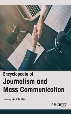 Enzyklopädie des Journalismus und der Massenkommunikation - Encyclopedia of Journalism and Mass Communication