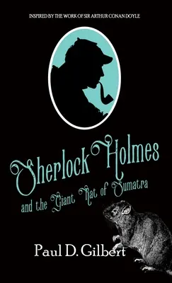 Sherlock Holmes und die Riesenratte von Sumatra - Sherlock Holmes and The Giant Rat of Sumatra