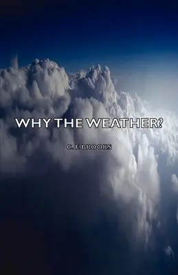 Warum das Wetter? - Why the Weather?