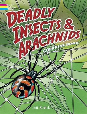 Tödliche Insekten und Spinnentiere Col Bk - Deadly Insects and Arachnids Col Bk