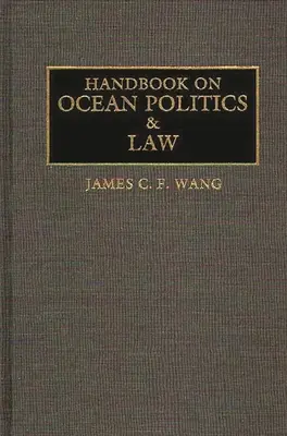 Handbuch über Meerespolitik und -recht - Handbook on Ocean Politics and Law