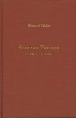 Armeno-Turcica: Selected Studies