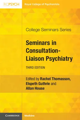 Seminare in Konsultations- und Verbindungspsychiatrie - Seminars in Consultation-Liaison Psychiatry