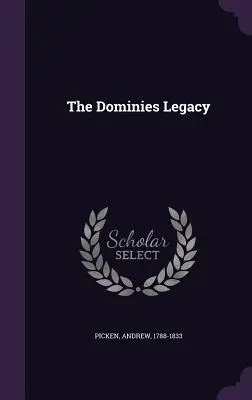 Das Vermächtnis der Dominies - The Dominies Legacy
