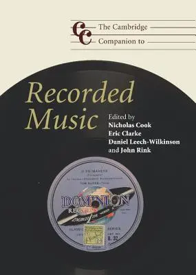 The Cambridge Companion zu Musikaufnahmen - The Cambridge Companion to Recorded Music