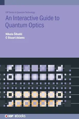 Ein interaktiver Leitfaden zur Quantenoptik - An Interactive Guide to Quantum Optics