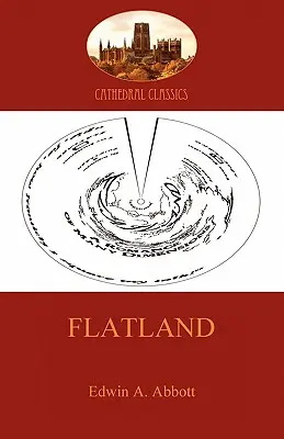 Flatland - eine Romanze mit vielen Dimensionen (Aziloth Books) - Flatland - a romance of many dimensions (Aziloth Books)