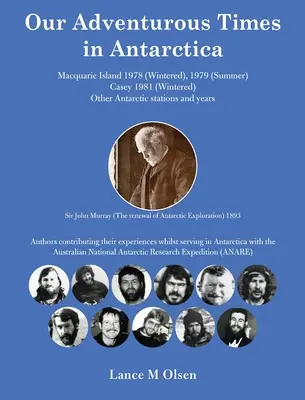 Unsere abenteuerlichen Zeiten in der Antarktis - Our Adventurous Times in Antarctica