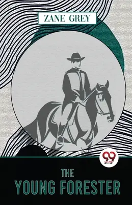 Der junge Förster - The Young Forester