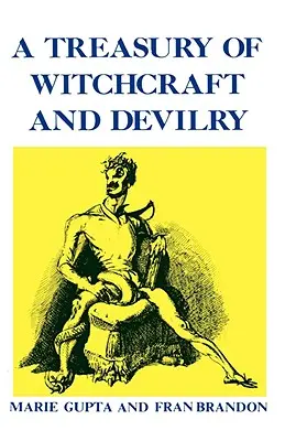 Eine Schatzkammer der Hexerei und Teufelei - A Treasury of Witchcraft and Devilry