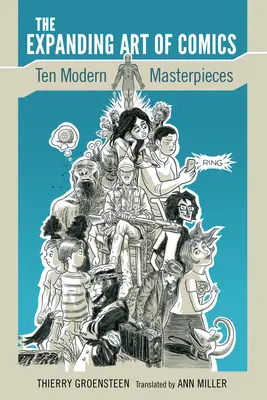 Die wachsende Kunst des Comics: Zehn moderne Meisterwerke - Expanding Art of Comics: Ten Modern Masterpieces