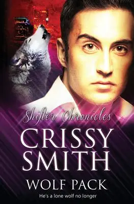 Shifter-Chroniken: Wolfsrudel - Shifter Chronicles: Wolf Pack