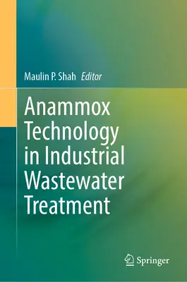 Anammox-Technologie in der Industrieabwasserbehandlung - Anammox Technology in Industrial Wastewater Treatment