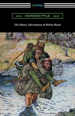Die lustigen Abenteuer des Robin Hood (illustriert) - The Merry Adventures of Robin Hood (Illustrated)