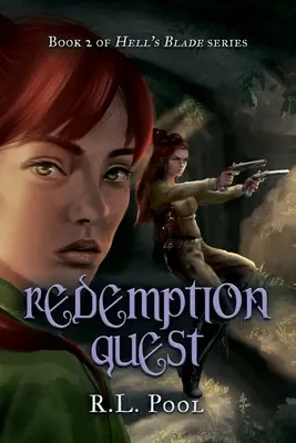 Redemption Quest: Buch 2 der Hell's Blade