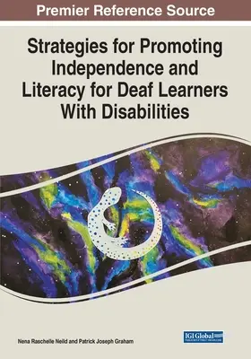Strategien zur Förderung der Selbstständigkeit und der Lese- und Schreibfähigkeit von gehörlosen Lernenden mit Behinderungen - Strategies for Promoting Independence and Literacy for Deaf Learners With Disabilities