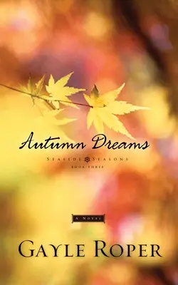 Herbstträume - Autumn Dreams