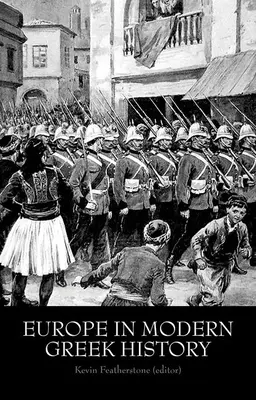 Europa in der modernen griechischen Geschichte - Europe in Modern Greek History