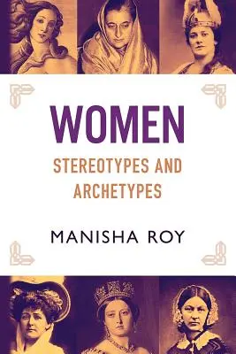 Frauen, Stereotypen und Archetypen - Women, Stereotypes and Archetypes