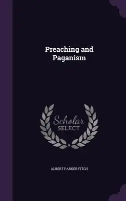 Predigt und Heidentum - Preaching and Paganism