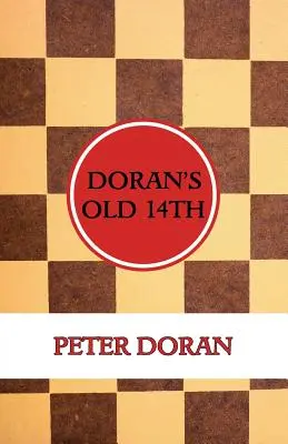 Doran's Old 14th (Ein Eröffnungsspiel in Checkers) - Doran's Old 14th (An Opening Play in Checkers)