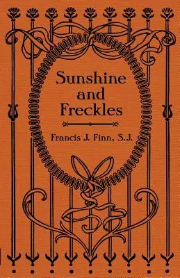 Sonnenschein und Sommersprossen - Sunshine and Freckles