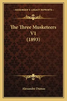 Die drei Musketiere V1 (1893) - The Three Musketeers V1 (1893)
