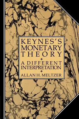Die Geldtheorie von Keynes: Eine andere Interpretation - Keynes's Monetary Theory: A Different Interpretation