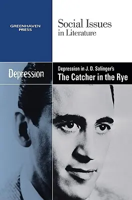 Depressionen in J.D. Salingers Der Fänger im Roggen - Depression in J.D. Salinger's the Catcher in the Rye