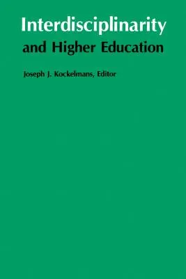 Interdisziplinarität und Hochschulbildung - Interdisciplinarity and Higher Education