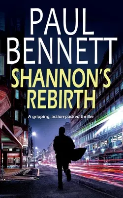 SHANNON'S REBIRTH ein packender, actiongeladener Thriller - SHANNON'S REBIRTH a gripping, action-packed thriller