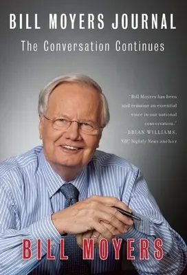 Bill Moyers Journal: Die Konversation geht weiter - Bill Moyers Journal: The Conversation Continues