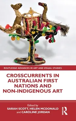 Querströmungen in der Kunst der australischen Ureinwohner und Nicht-Ureinwohner - Crosscurrents in Australian First Nations and Non-Indigenous Art