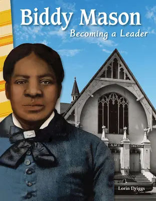 Biddy Mason: Eine Führungspersönlichkeit werden - Biddy Mason: Becoming a Leader