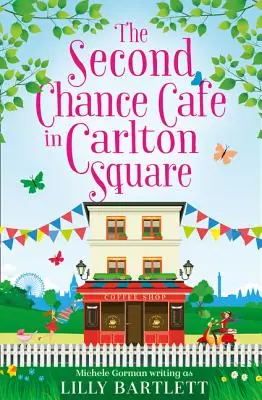 Das Café der zweiten Chance am Carlton Square - The Second Chance Caf in Carlton Square