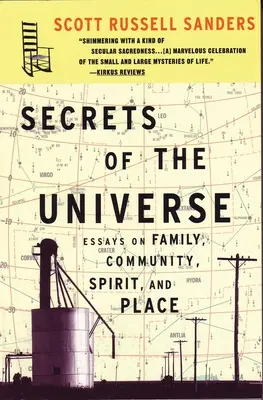 Die Geheimnisse des Universums: Essays über Familie, Gemeinschaft, Geist und Ort - Secrets of the Universe: Essays on Family, Community, Spirit, and Place