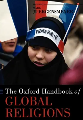 Das Oxford-Handbuch der Weltreligionen - The Oxford Handbook of Global Religions