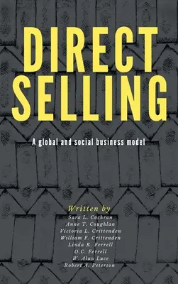 Direktvertrieb: Ein globales und soziales Geschäftsmodell - Direct Selling: A Global and Social Business Model