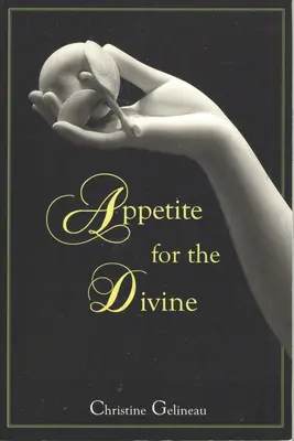 Appetit auf das Göttliche - Appetite for the Divine