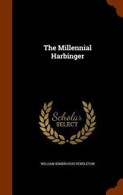 Der tausendjährige Vorbote - The Millennial Harbinger