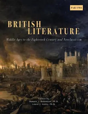 Britische Literatur: Mittelalter bis zum achtzehnten Jahrhundert und Neoklassizismus - Teil 2 - British Literature: Middle Ages to the Eighteenth Century and Neoclassicism - Part 2