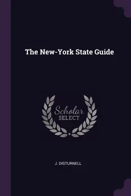 Der New-York State Guide - The New-York State Guide