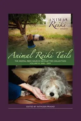 Tierische Reiki-Schwänze Band 3 - Animal Reiki Tails Volume 3