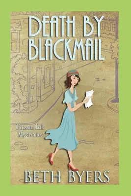 Tod durch Erpressung: Ein Kriminalroman aus den 1930er Jahren - Death by Blackmail: A 1930s Murder Mystery