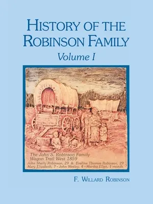 Geschichte der Familie Robinson, Band I - History of the Robinson Family, Volume I